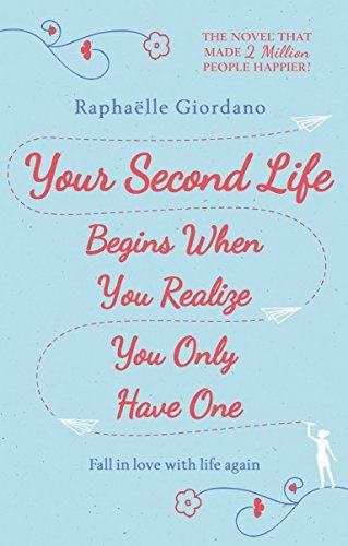 Libro Your Second Life Begins When You Realize You Only Have One