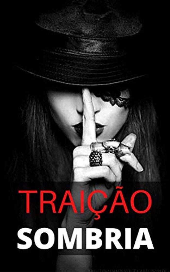 Libro Traição Sombria: Uma Historia de Traição, Suspense e Romance