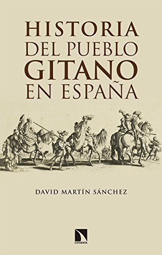 Libro Historia del pueblo gitano en España