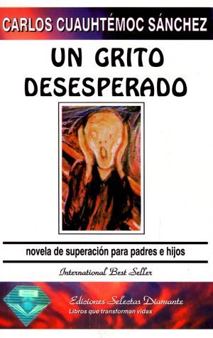 Libros Un grito desesperado by Carlos C. Sanchez