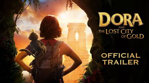 Dora & the Lost City of Gold | Official Trailer | Nick - YouTube