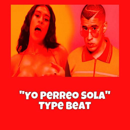 Yo Perreo Sola Type Beat