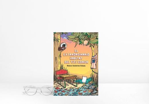 El extraordinario hábitat del Tití común: Literatura hispanoamericana