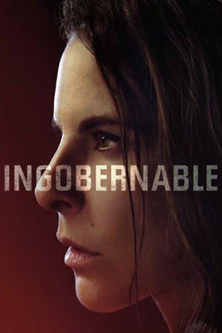 Serie Ingobernable