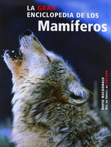 Libro La Gran Enciclopedia de los Mamíferos