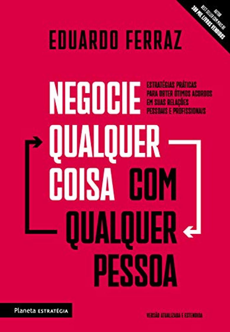 Libro Negocie qualquer coisa com qualquer pessoa: Estratégias práticas para obter ótimos acordos