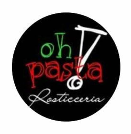 Oh Pasta Roticceria