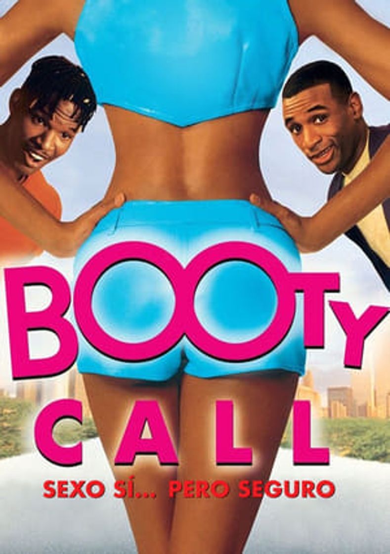 Película Sexo sí... pero seguro (Booty Call)