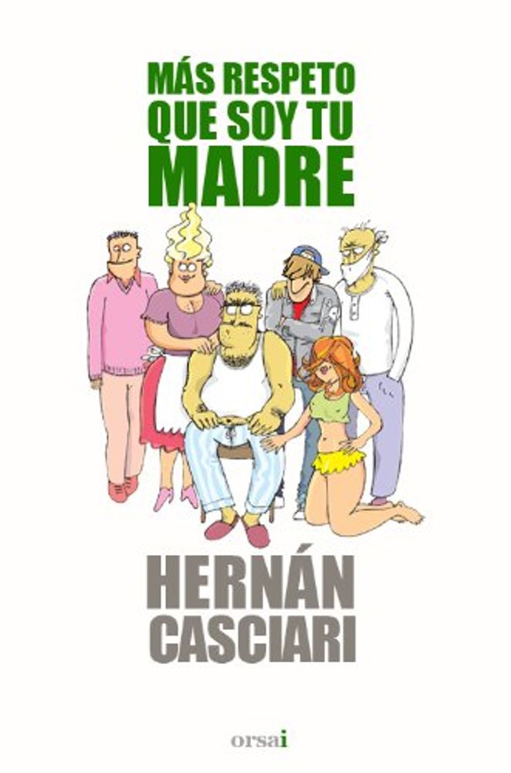 Book Más respeto que soy tu madre