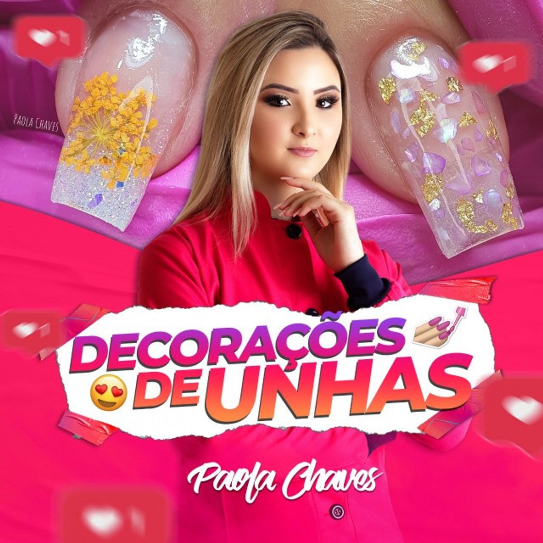 Fashion DECORAÇÕES DE UNHAS com Paola Chaves