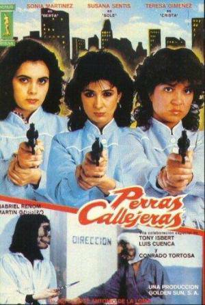 Película Perras Callejeras