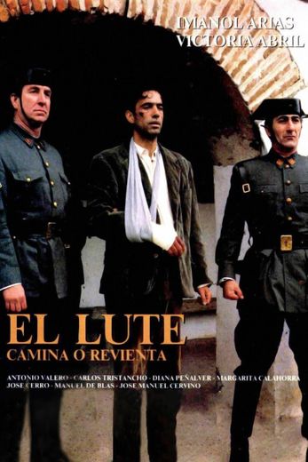 EL LUTE - Camina o revienta