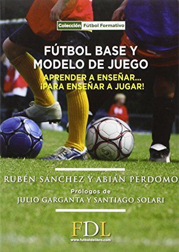 Futbol base y modelo de juego