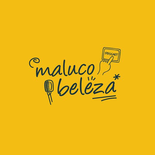 Maluco Beleza | Podcast on Spotify