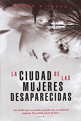 Libro LA CIUDAD DE LAS MUJERES DESAPARECIDAS