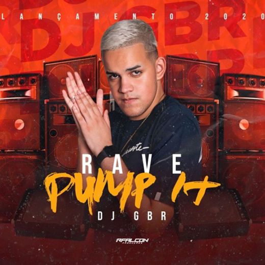 DJ GBR - RAVE PUMP IT