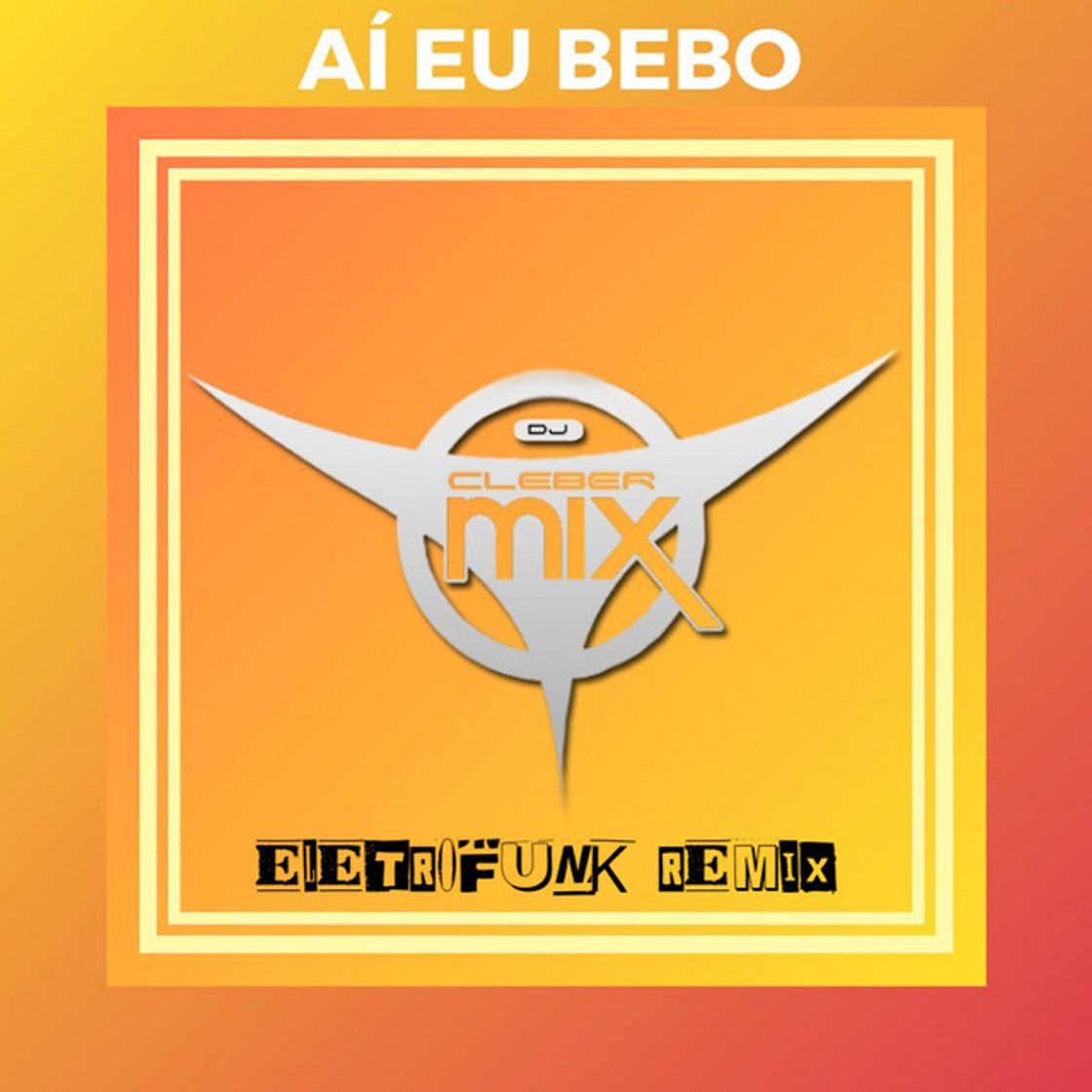 Canciones Ai Eu Bebo - Eletrofunk Remix