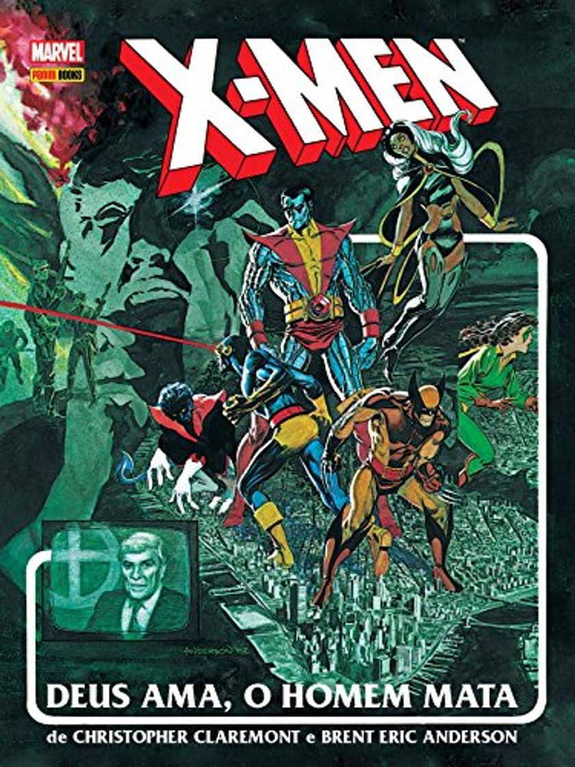 Book X-Men. Deus Ama, o Homem Mata - Volume 1