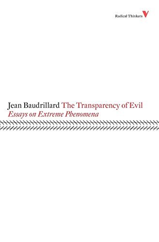 Book The Transparency of Evil: Essays on Extreme Phenomena