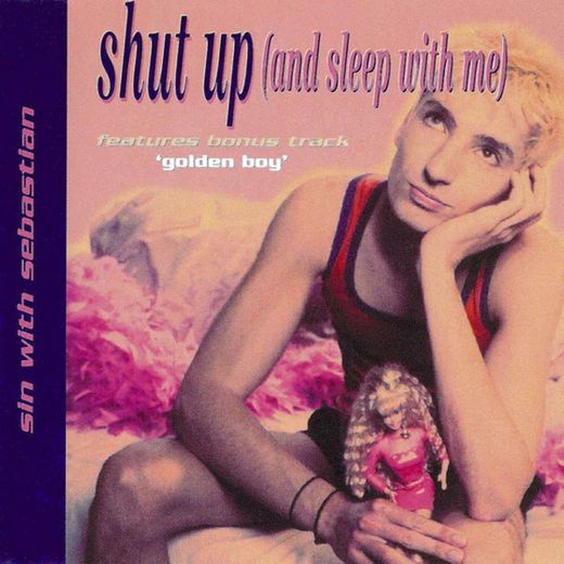 Shut Up (And Sleep With Me) [Original Airplay Mix]