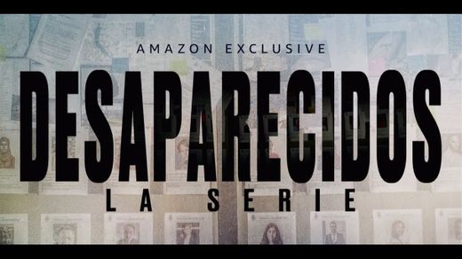 Desaparecidos - Tráiler Oficial | Amazon Prime