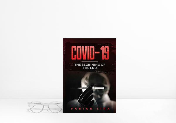 COVID-19: the beginning of the end: Part I