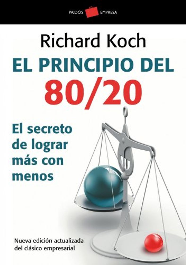 Libro El principio 80/20: El secreto de lograr más con menos