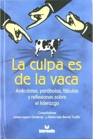 Book La Culpa Es de La Vaca