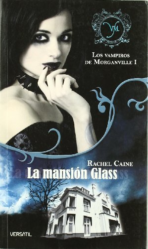 Libro Los Vampiros de Morganville: Vampiros De Morganville 1,Los - L: La Mansión