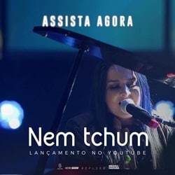 Music Nem Tchum - Ao Vivo