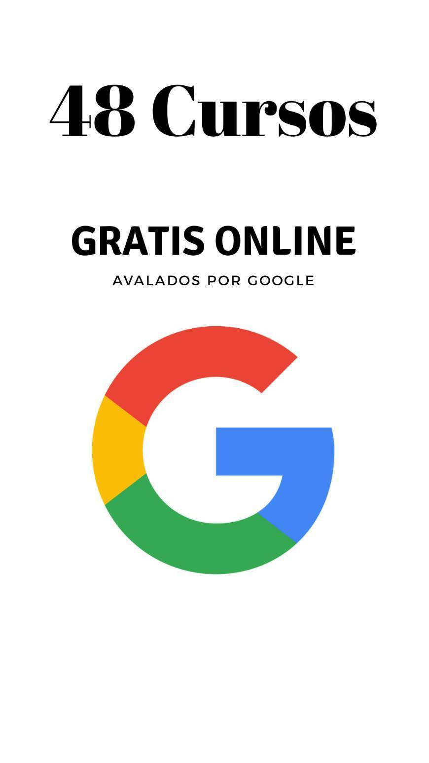 Moda 🥇 🥇 48 Cursos gratis de Google con certificado para hacer online