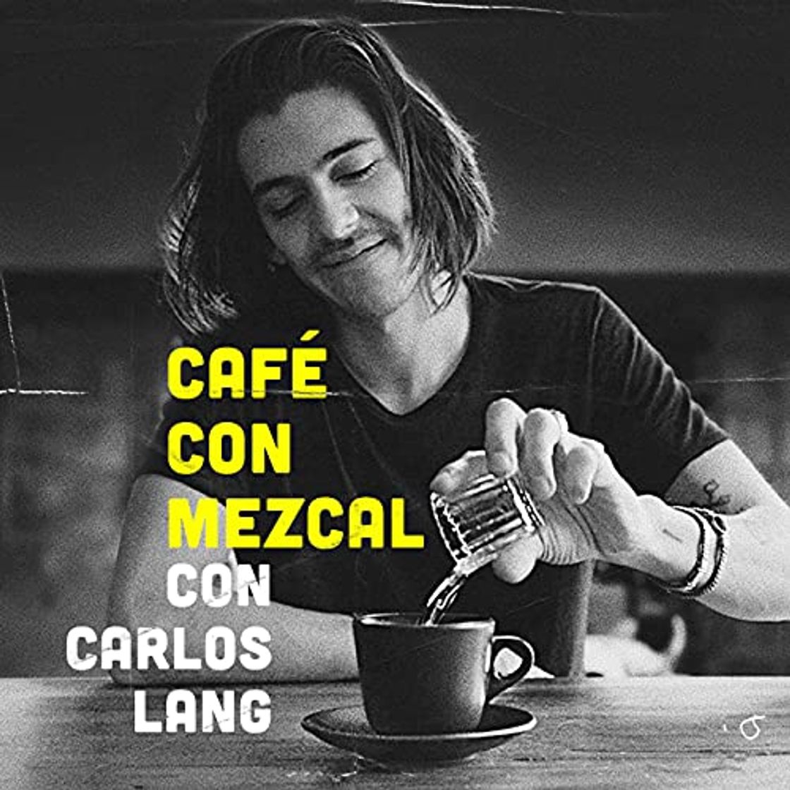 Moda Carlos Lang (Podcast - Café con Mescal)