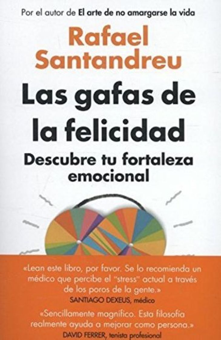 Book Las gafas de la felicidad: Descubre tu fortaleza emocional