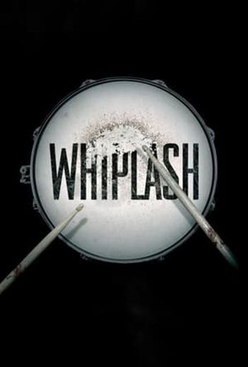 Whiplash