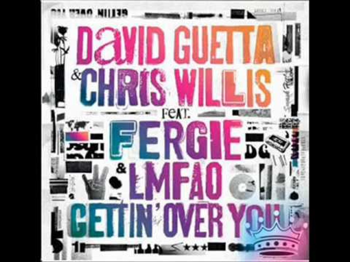 Music DAVID GUETTA &CRISS WILLS FEAT.FERGIE&LMFAO-Gettin' Over You