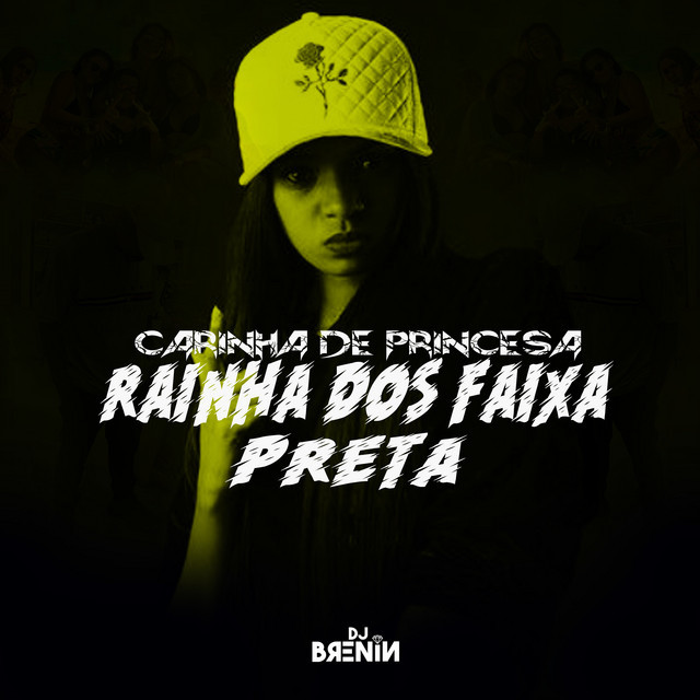 Music Carinha de Princesa, Rainha dos Faixa Preta