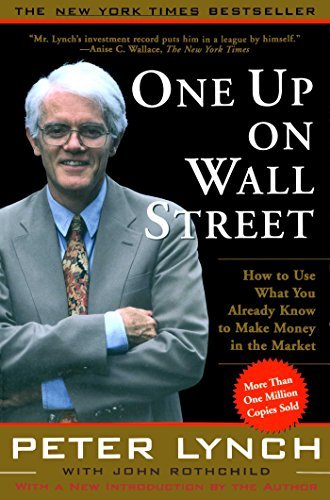 Libro One Up On Wall Street: How To Use What You Already Know