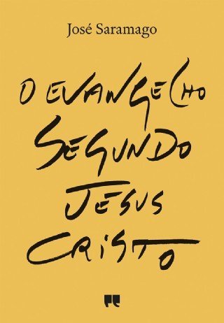 O Evangelho segundo Jesus Cristo