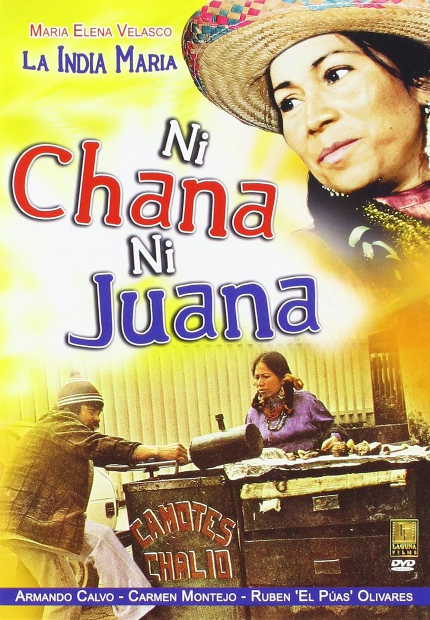 Movie Ni Chana, ni Juana