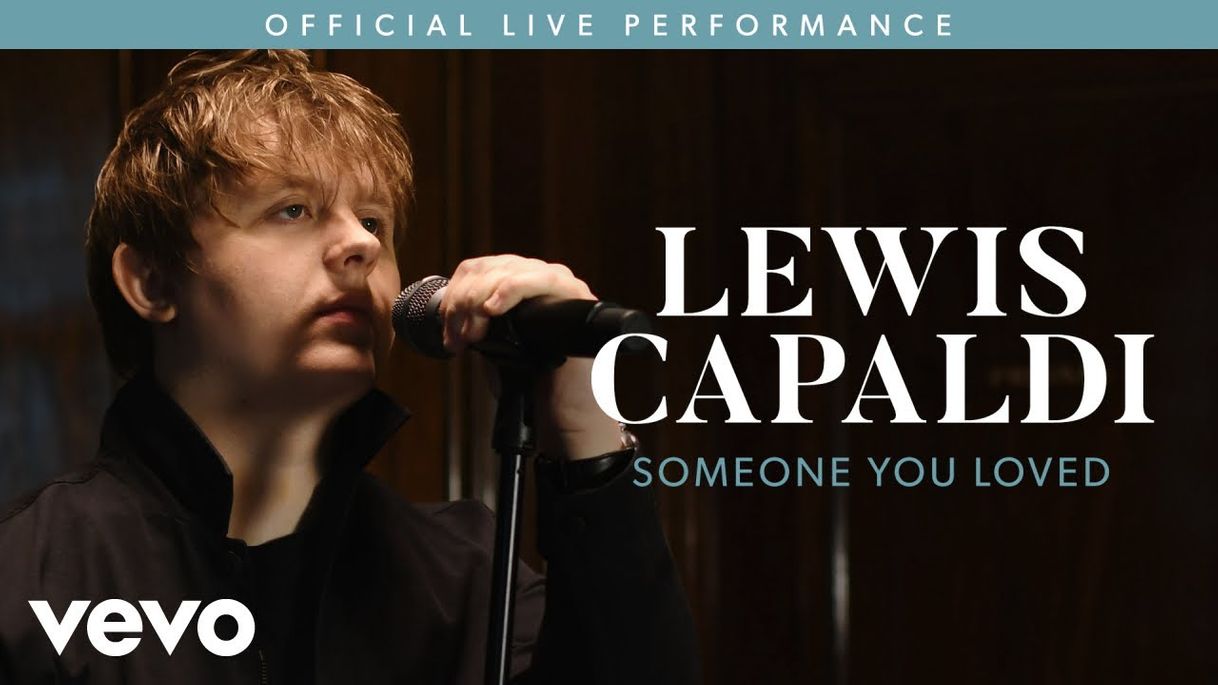 Canción Lewis Capaldi - Someone You Loved (Official Video) - YouTube