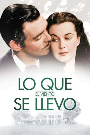 Película Lo que el viento se llevó