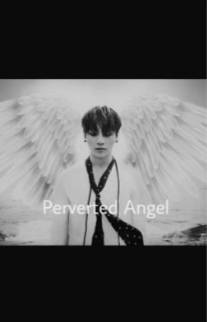 Perverted Angel