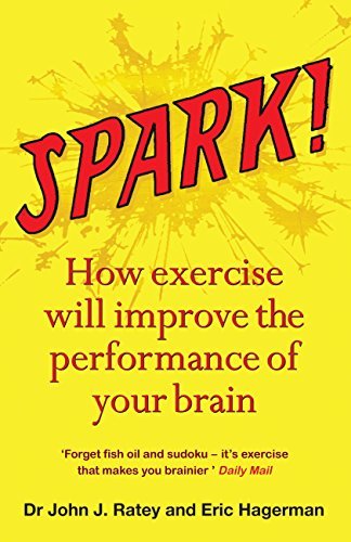 Books Spark: How exercise will improve the performance of your brain