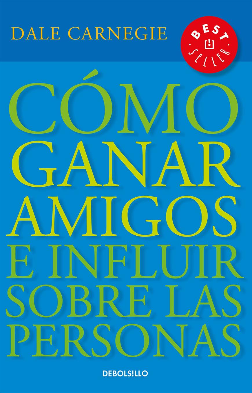 Book Como ganar amigos e influir sobre las personas