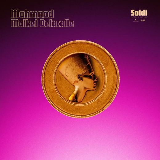 Soldi (feat. Maikel Delacalle)