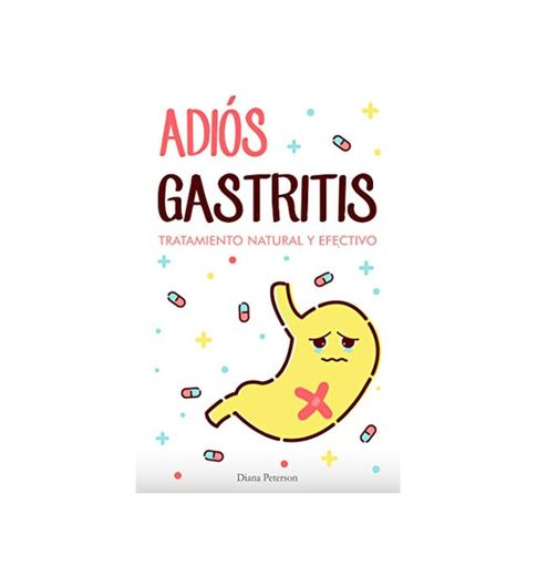Adios Gastritis