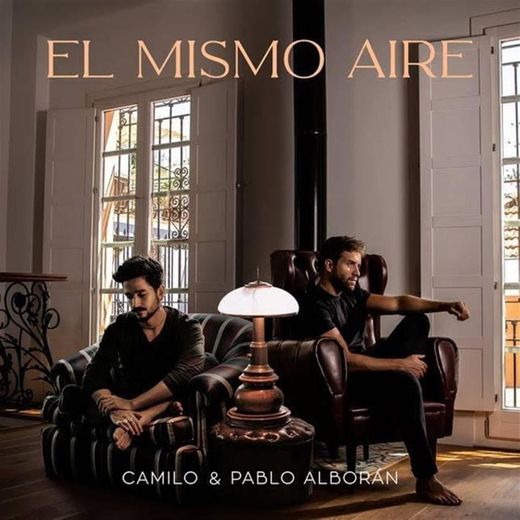  El Mismo Aire - Camilo