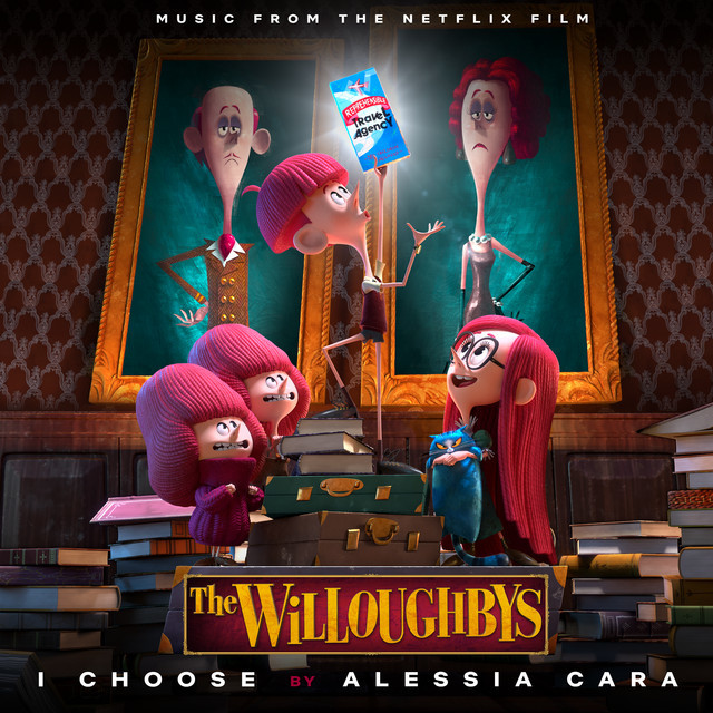 Canción I Choose - From The Netflix Original Film "The Willoughbys"