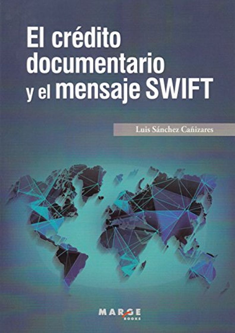 Books Crédito documentario y el mensaje SWIFT,El: 0