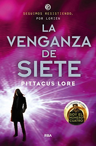 Libro Legados de Lorien #5. La venganza de Siete